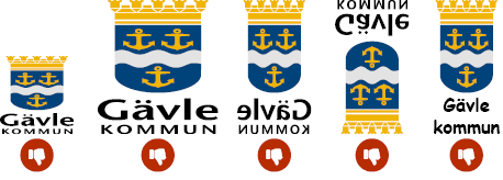 Ej godkända sätt att applicera Gävle kommuns logotype. Det är förbjudet att spegelvända, förvränga formen, byta ordbildens typografi, trycka ihop eller dra isär.