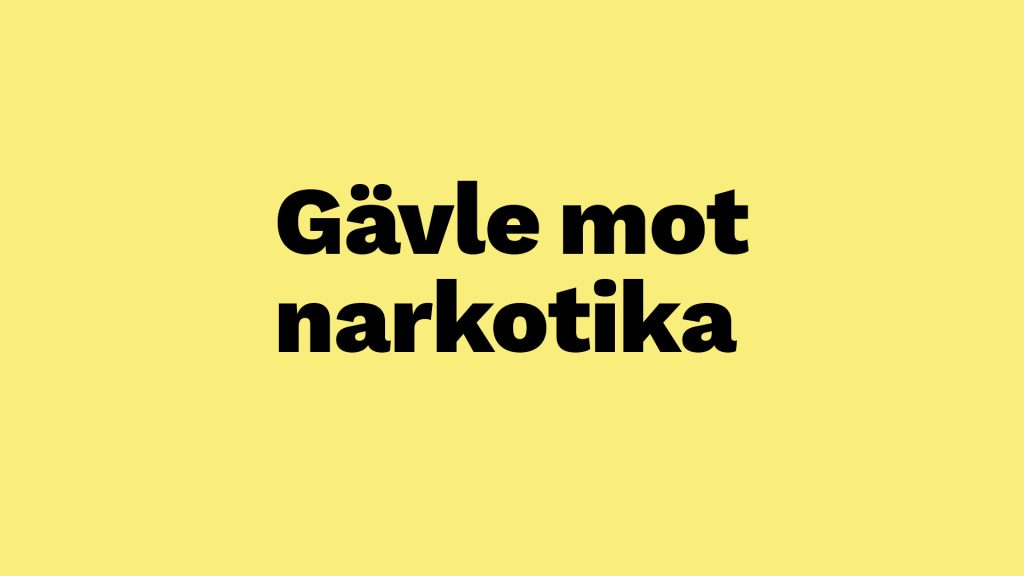 Gävle mot narkotika.