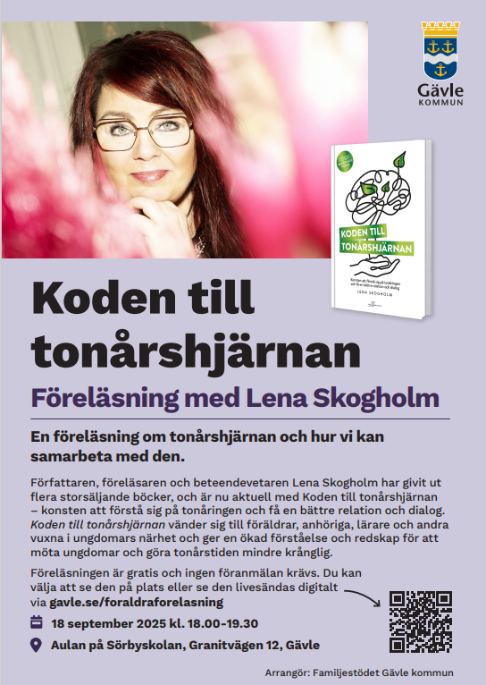 Föreläsning om tonårshjärnan med Lena Skogholm för alla föräldrar och professionella som kommer i kontakt med ungdomar.